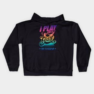 I Play Like A Girl Try To Keep Up golf Kids Hoodie